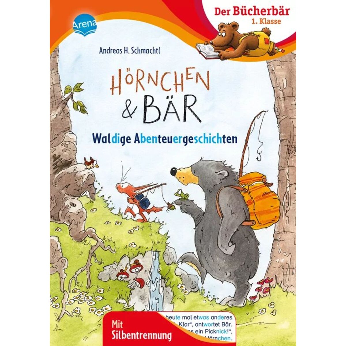 Arena Hörnchen & Bär. Waldige Abenteuergeschichten