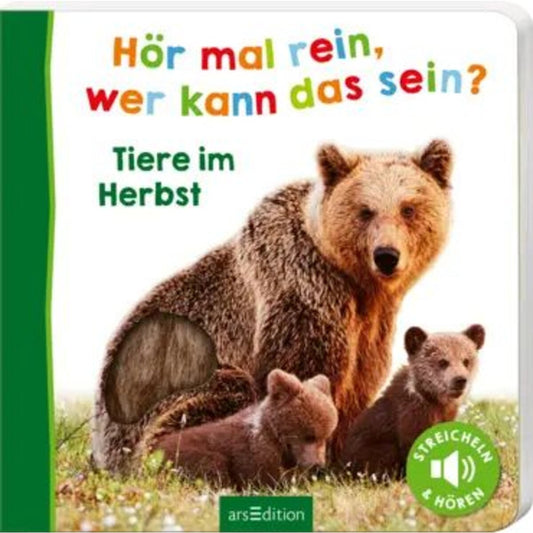 ars Edition Hör mal rein, wer kann das sein? Tiere im Herbst