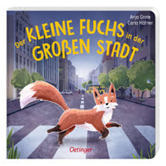 Oetinger Der kleine Fuchs in der großen Stadt