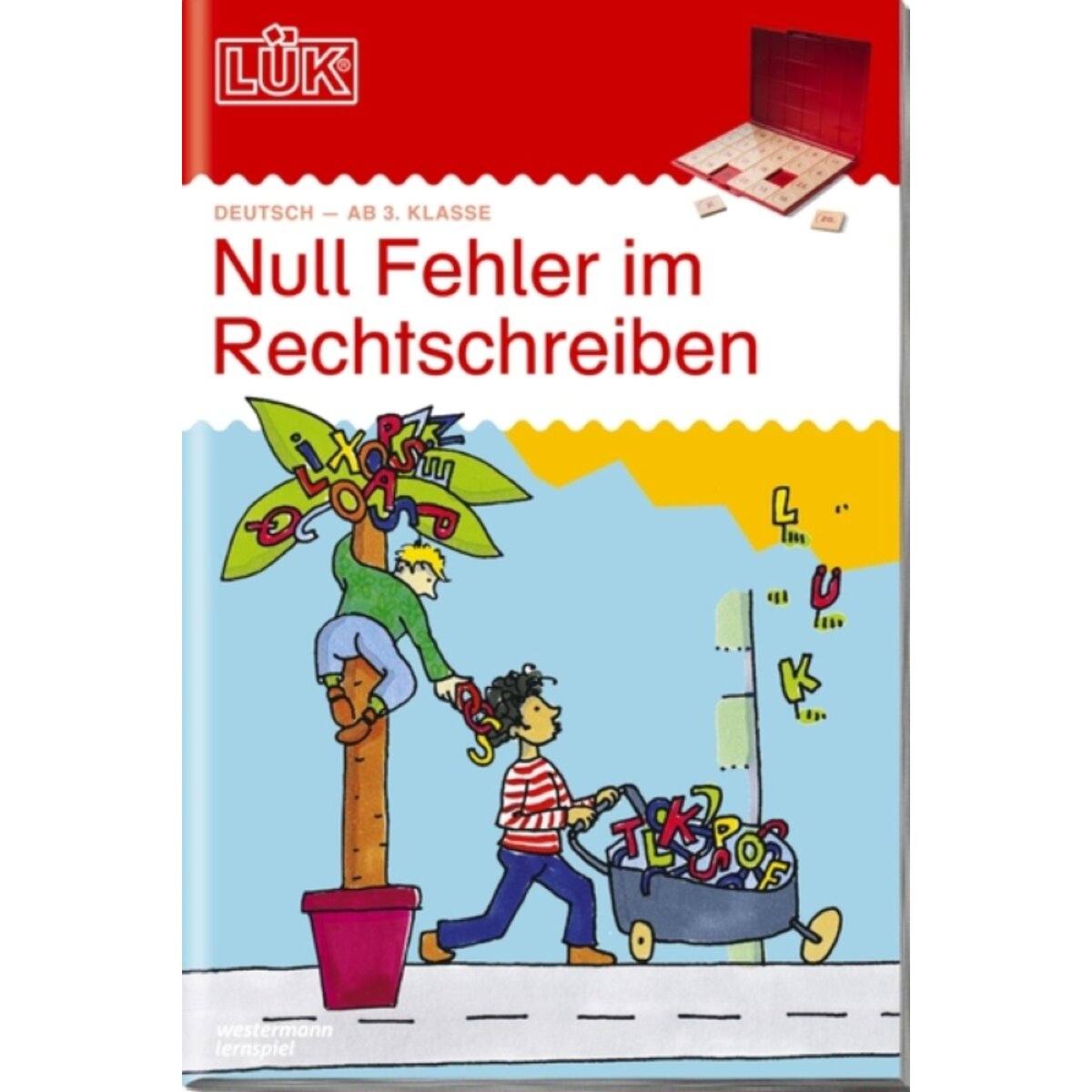Westermann LÜK Null Fehler im Rechtschreiben